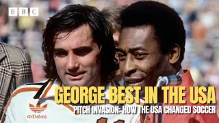 George Best in America: The NASL Years That Changed Soccer Forever