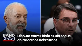 Disputa entre Flávio e Lula segue acirrada nos dois turnos | BandNews TV