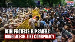 Delhi Protest Showdown:BJP Smells Bangladesh-Style Conspiracy, Congress Defends Street Demonstration
