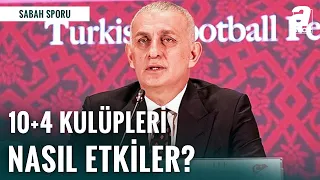 10+4 Sistemi Devam Edecek | TFF'nin Yabancı Kararı Kulüpleri Nasıl Etkileyecek? | Haldun Domaç