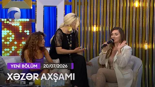 Xəzər Axşamı - Səbinə Babayeva, Dilarə Kazımova, Nuran, Elnur Həsənov  20.07.2026