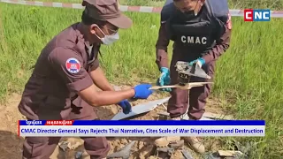 CMAC Director General Says Rejects Thai Narrative, Cites Scale of War Displacement and Destruction