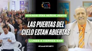 Las Puertas del Cielo están Abiertas - Buenos Días Señor Jesús