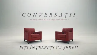 Fresh Air / Conversations - Be wise as serpents / Teofil Cotrău