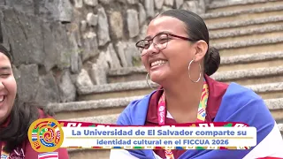 La Universidad de El Salvador comparte su identidad cultural en el FICCUA 2026