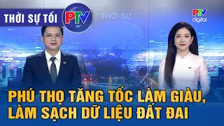 Phu Tho Evening News August 17, 2026 | Phu Tho accelerates land data enrichment and purification