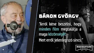 Mozizgatunk Premier Plán #8: Báron György