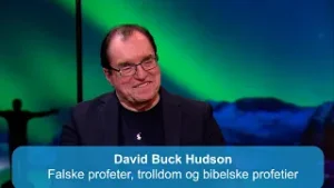 Falske profeter, trolldom og bibelske profetier | Kanal 10 Kveld med David Buck Hudson | 06.02.2026