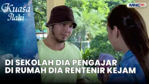Di Sekolah Dia Pengajar, Di Rumah Dia Rentenir Kejam | FTV KUASA ILAHI