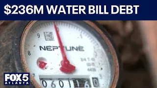 Atlanta audit reveals $236M in unpaid water bills | FOX 5 News