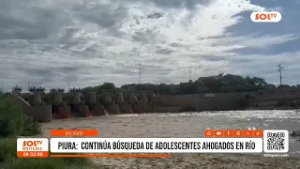 Piura: continúa búsqueda de dos adolescentes ahogados en represa
