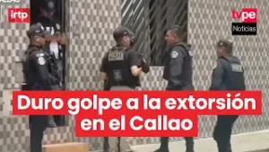 Callao: capturan a dos presuntos extorsionadores tras allanamiento policial