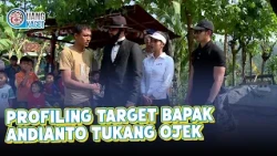 PROFILING TARGET BAPAK ANDIANTO TUKANG OJEK | UANG KAGET | EPS.306 (1/4)