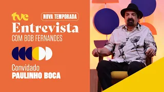 PAULINHO BOCA DE CANTOR ON TVE INTERVIEW WITH BOB FERNANDES | TVE BAHIA 07/09/2026