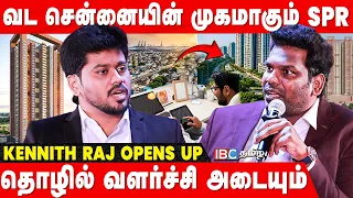வடசென்னையின் அடையாளம் இனி மாறும்! - Transen Dynamics Kennith Raj Opens Up | SPR City | IBC Tamil
