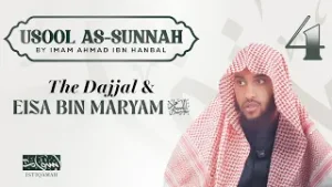 Lesson 4 || How the Dajjal Will Test Humanity || Ustadh Mahamed AbdurRazaq || Usool as-Sunnah