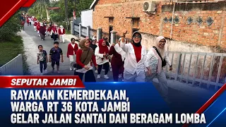 CELEBRATING INDEPENDENCE, RT 36 JAMBI CITY RESIDENTS HOLD A FUN WALK AND VARIOUS COMPETITIONS