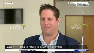 Dag to return to court in November
