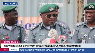 How Customs FOU Zone A Intercepted 3.1 Tonne Consignment, Cylinders Of Mercury
