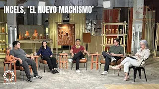 INCELS, ‘EL NUEVO MACHISMO’- ASUNTO DE FAMILIA EP. 91