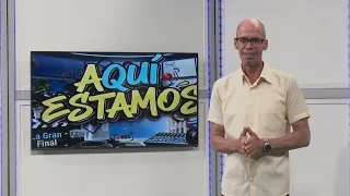 The Grand Finale of Aquí Estamos (Part I)