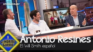 Antonio Resines explica por qué le conocen como el Will Smith español - El Hormiguero