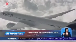 LATAM Airlines to launch Bogotá-Caracas route - The News Midday broadcast 08/27/26