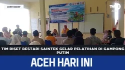 Bestari Saintek Research Team Holds Training in Putim Village | Aceh News Today