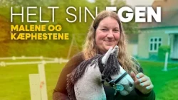 Helt sin egen - Malene og kæphestene