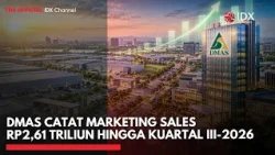 DMAS Catat Marketing Sales Rp2,61 Triliun hingga Kuartal III-2026 | MARKET BUZZ