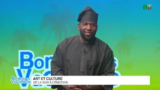 Art et culture : de la voix à l'émotion | Bénin TV | 20 août 2026