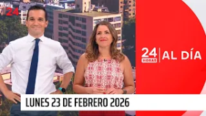 24 Horas al Día - Lunes 23 de febrero 2026