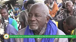 Touba fait peau neuve  Le message vibrant du Khalife aux Baye Fall transmis par Serigne Bassirou