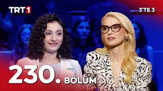 3'te 3 230. Bölüm