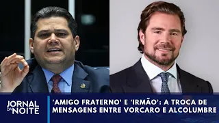 'Brotherly friend,' 'brother,' and 'my love': The messages exchanged between Vorcaro and Alcolumbre