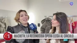 Macbeth opera arrives in Rosario for the first time with three performances at Teatro El Círculo