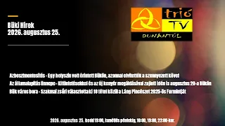 Büki Hírek 2026. augusztus 25.