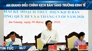 AN GIANG ĐIỀU CHỈNH KỊCH BẢN TĂNG TRƯỞNG KINH TẾ