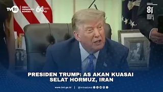 Presiden Trump: AS Akan Kuasai Selat Hormuz, Iran