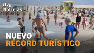 Tourism Spain | 12.3 million visitors spent over 17.8 billion in August | RTVE