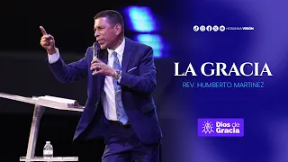 Grace | Rev. Humberto Martinez | Church 2026