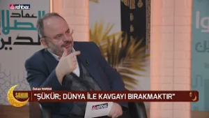 Sahur Bereketi | Ramazan ve Şükür | 9. Bölüm