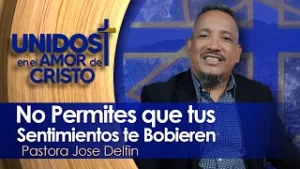 Unidos en El Amor de Cristo con Pastor Jose Delfin 02-06-26
