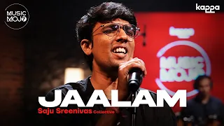 Jaalam | Saju Sreenivas Collective | Music Mojo Season 7 | Kappa Originals