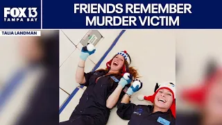 Friends remember Bay Area woman stabbed to death in Hillsborough County