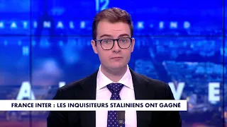 Quentin Gérard's Editorial: "France Inter: The Stalinist inquisitors have won"