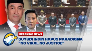 BREAKING NEWS - Komjen Suyudi Catat 9 Masalah yang Jadi Keresahan Publik