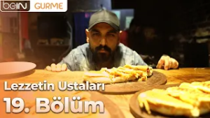 Lezzetin Ustaları 19. Bölüm: Tostçu Gökhan Usta