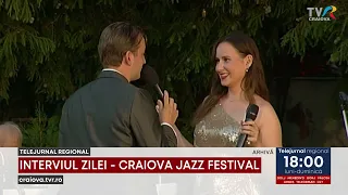 INTERVIEW OF THE DAY - CRAIOVA JAZZ FESTIVAL