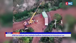 [VIDEO] DPM Prak Sokhonn Says Cambodia Reaffirms Commitment in Resolving Thailand Border Disputes